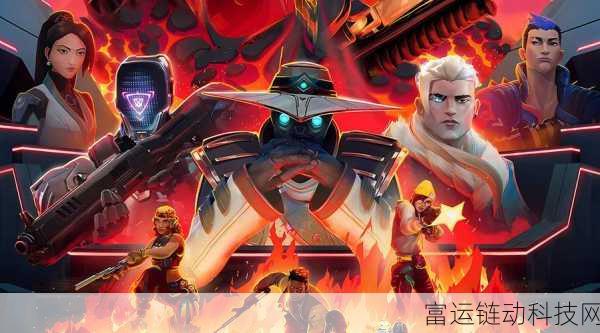 无畏契约手游新篇章,深入解析源能行动零技能全攻略