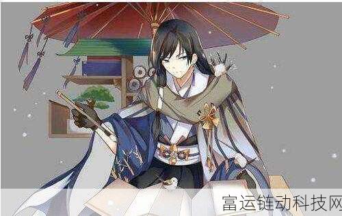 阴阳师百闻牌深度剖析，书翁卡牌与式神技能全揭秘