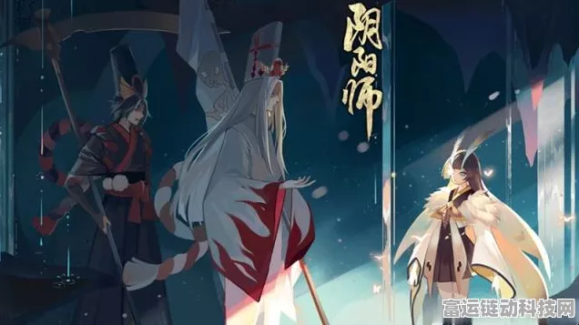 阴阳师高手必备，不知火顶尖式神深度剖析与斗技实战策略