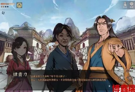 活侠传前期暴富秘籍，赚钱攻略大揭秘