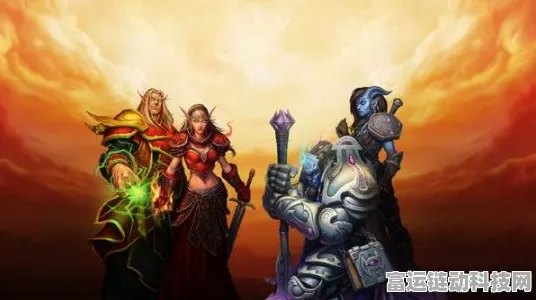 魔兽世界正式服新手攻略，职业与种族选择指南